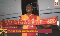 Victor Osimhen Galatasaray'a kavuştu: İstanbul'da!